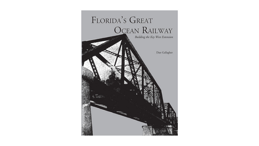 Florida's Great Ocean Railway