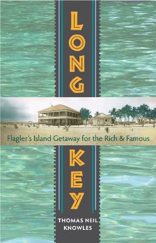 Cover of book depicting historic photo of Long Key