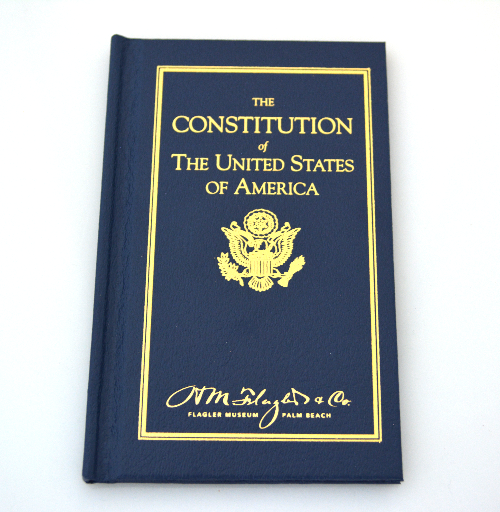 The Constitution of the United States of America – H.M. Flagler & Co