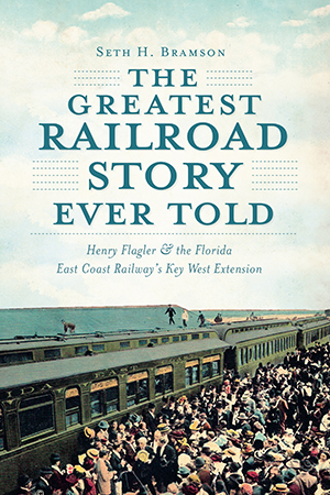 cover depicting train arrival in key west